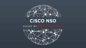 PANTHEON.tech Guide for Cisco NSO