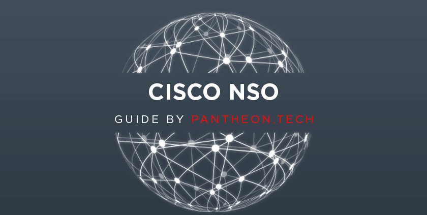 PANTHEON.tech Guide for Cisco NSO