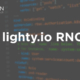 lighty.io RNC Application