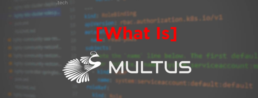 What is Multus? Explanation by PANTHEON.tech