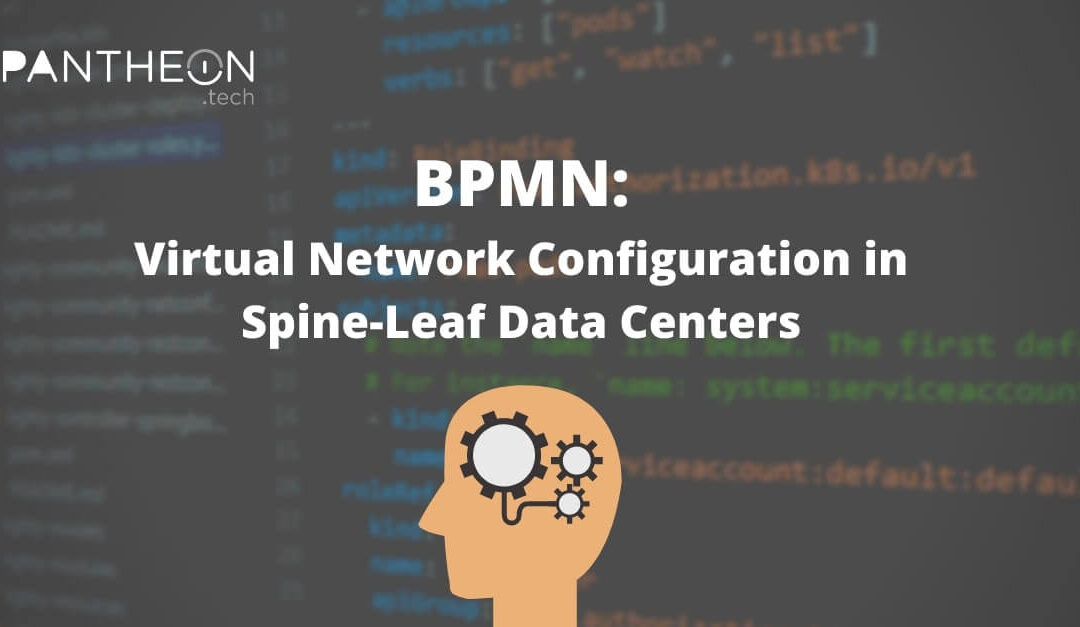 BPMN & ONAP in Spine-Leaf DC’s